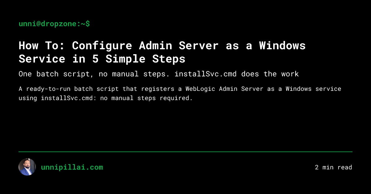 How To: Configure Admin Server as a Windows Service in 5 Simple Steps ...